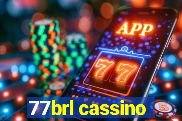 77brl cassino